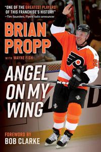 Cover image for Brian Propp: Angel On My Wing