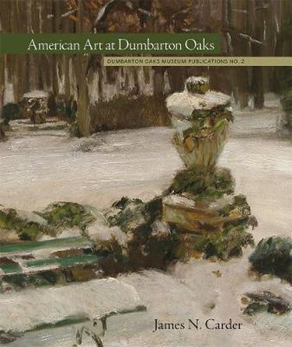 Cover image for American Art at Dumbarton Oaks