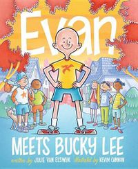Cover image for Evan Meets Bucky Lee