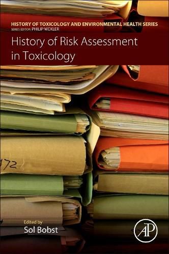 Cover image for History of Risk Assessment in Toxicology