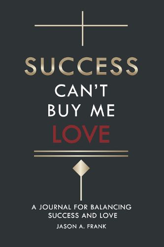 Cover image for Success Can't Buy Me Love