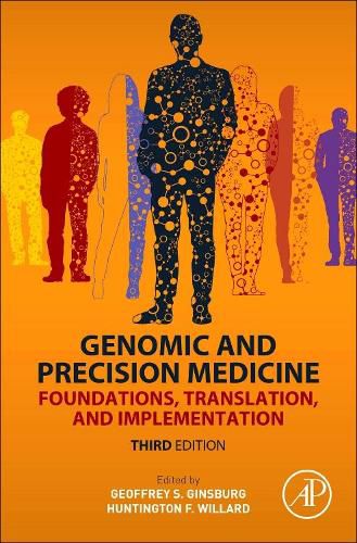 Cover image for Genomic and Precision Medicine: Foundations, Translation, and Implementation