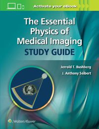 Cover image for The Essential Physics of Medical Imaging Study Guide
