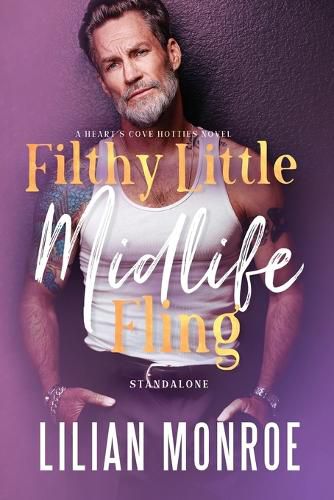 Cover image for Filthy Little Midlife Fling