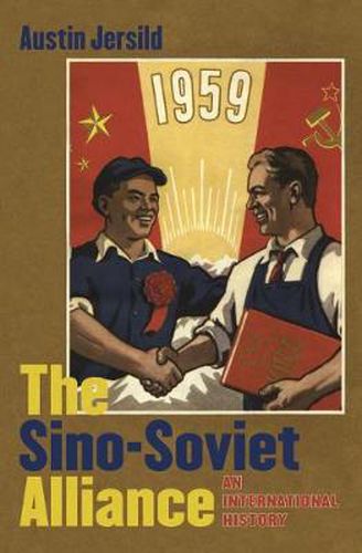 Cover image for The Sino-Soviet Alliance: An International History