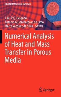 Cover image for Numerical Analysis of Heat and Mass Transfer in Porous Media