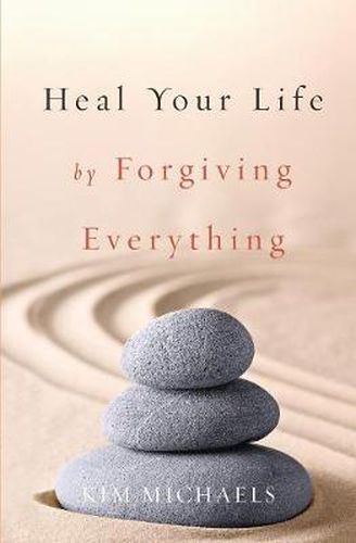 Cover image for Heal Your Life by Forgiving Everything