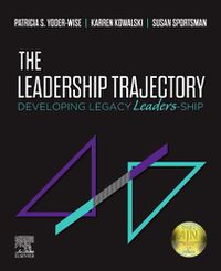 Cover image for The Leadership Trajectory: Developing Legacy Leaders-Ship