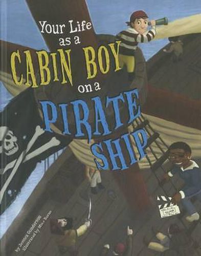 Cover image for Your Life as a Cabin Boy on a Pirate Ship