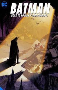 Cover image for Batman: Road to No Man's Land Omnibus