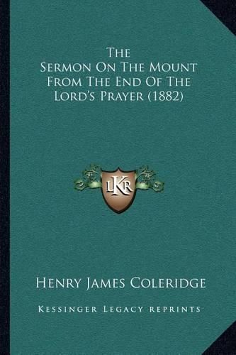 The Sermon on the Mount from the End of the Lord's Prayer (1882)