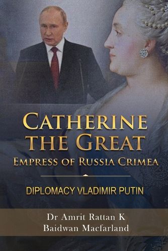 Catherine the Great Empress of Russia Crimea