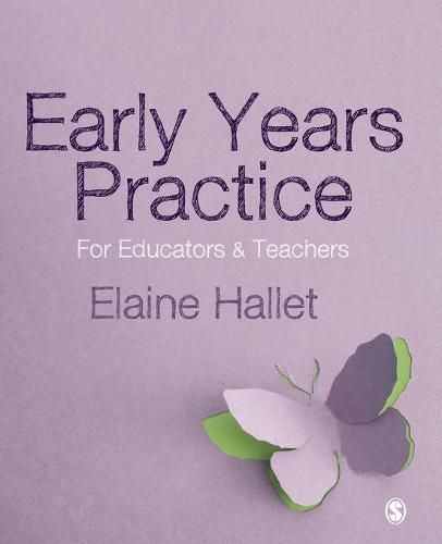 Cover image for Early Years Practice: For Educators and Teachers