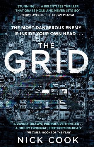 The Grid: 'A stunning thriller' Terry Hayes, author of I AM PILGRIM