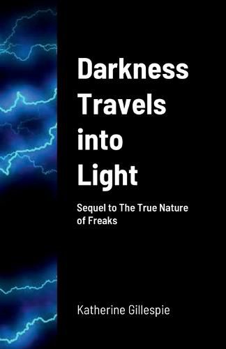 Cover image for Darkness Travels into Light