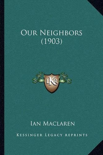 Our Neighbors (1903)