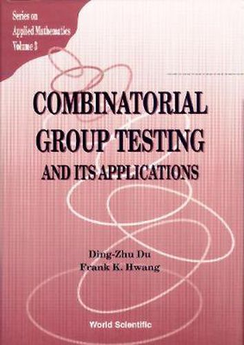 Cover image for Combinatorial Group Testing And Its Applications