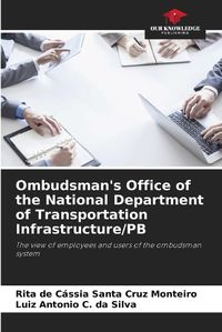 Cover image for Ombudsman's Office of the National Department of Transportation Infrastructure/PB