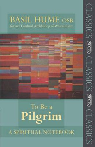 Cover image for To be a Pilgrim: A Spiritual Notebook