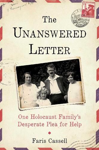 Cover image for The Unanswered Letter: One Holocaust Family's Desperate Plea for Help