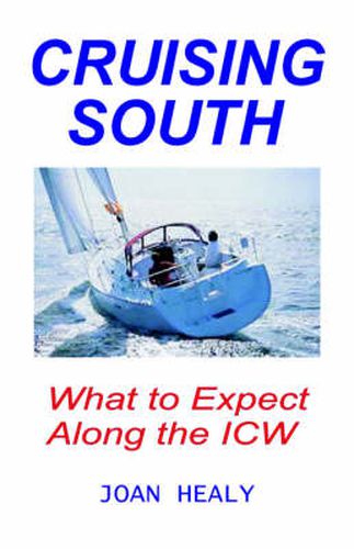 Cruising South: What to Expect Along the ICW