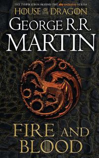 Cover image for Fire and Blood: The Inspiration for Hbo's House of the Dragon
