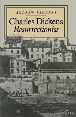 Charles Dickens Resurrectionist