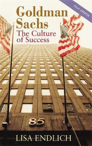 Cover image for Goldman Sachs: The Culture of Success