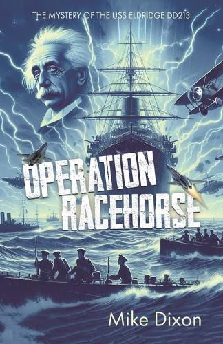 Cover image for Operation Racehorse The Mystery of the USS Eldridge DD213