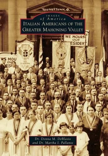 Cover image for Italian Americans of the Greater Mahoning Valley