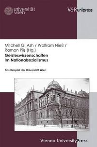 Cover image for Geisteswissenschaften im Nationalsozialismus: Das Beispiel der UniversitAt Wien