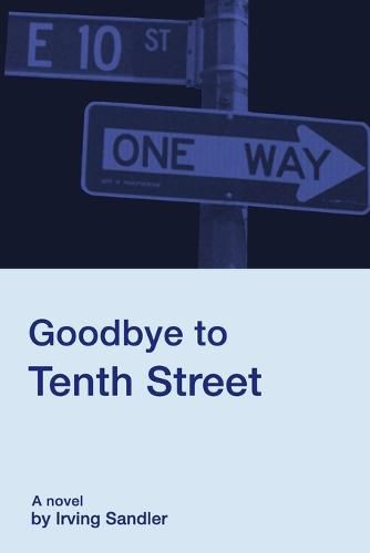 Cover image for Goodbye to Tenth Street