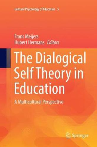 Cover image for The Dialogical Self Theory in Education: A Multicultural Perspective