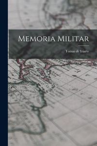 Cover image for Memoria Militar