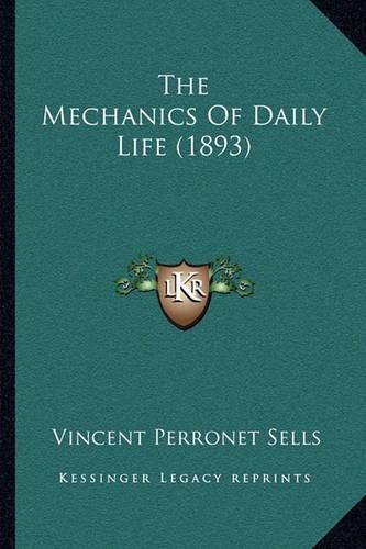 The Mechanics of Daily Life (1893)