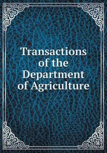 Cover image for Transactions of the Department of Agriculture