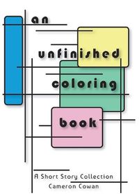 Cover image for An unfinished coloring book