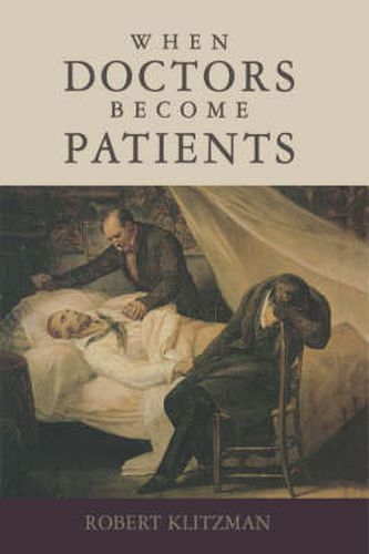 Cover image for When Doctors Become Patients