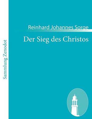 Cover image for Der Sieg des Christos: Eine Vision dargestellt in dramatischen Bildern