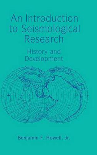 Cover image for An Introduction to Seismological Research: History and Development