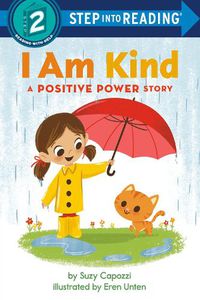 Cover image for I Am Kind: A Positive Power Story