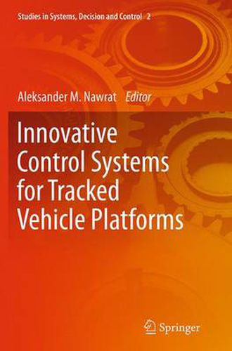 Cover image for Innovative Control Systems for Tracked Vehicle Platforms