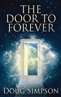 Cover image for The Door To Forever