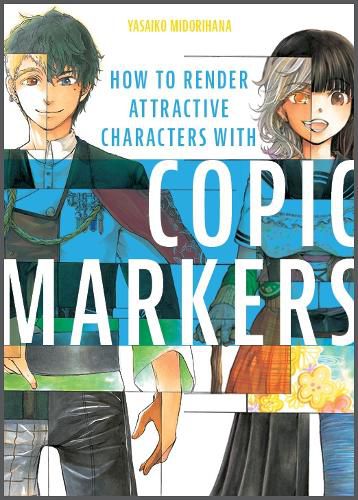 Cover image for How to Render Attractive Characters with COPIC Markers