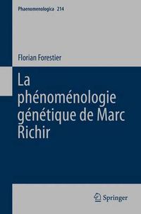 Cover image for La Phenomenologie Genetique de Marc Richir