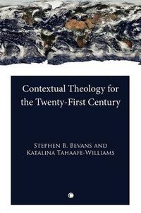 Cover image for Contextual Theology for the Twenty-First Century