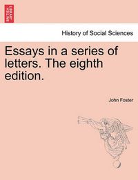 Cover image for Essays in a Series of Letters. the Eighth Edition.