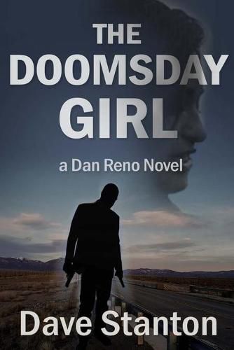 Cover image for The Doomsday Girl: A Dan Reno Novel