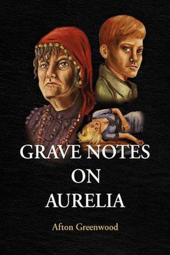 Cover image for Grave Notes on Aurelia