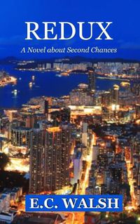 Cover image for Redux: A Novel about Second Chances